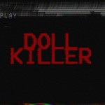 doll_killer_01